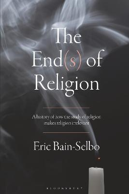 The End(s) of Religion