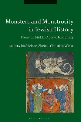 Monsters and Monstrosity in Jewish History