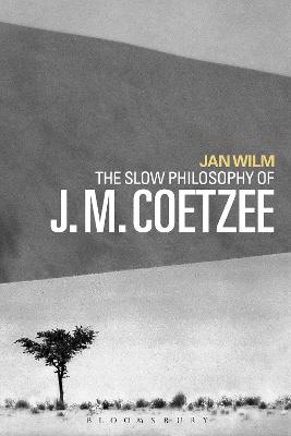 Slow Philosophy of J. M. Coetzee