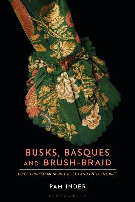 Busks, Basques and Brush-Braid