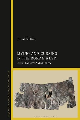 Living and Cursing in the Roman West