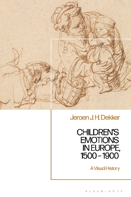 A Children's Emotions in Europe, 1500 - 1900