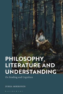 Philosophy, Literature and Understanding