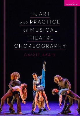 Art and Practice of Musical Theatre Choreography