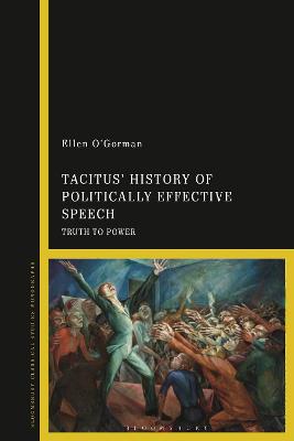 Tacitus' History of Politically Effective Speech