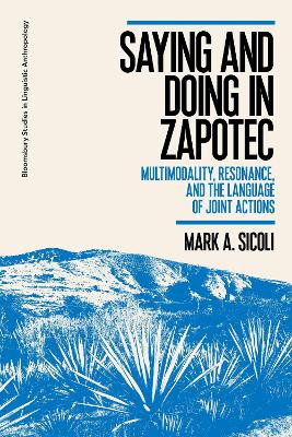Saying and Doing in Zapotec