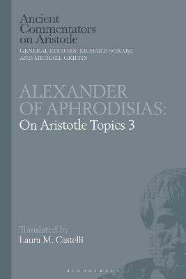 Alexander of Aphrodisias: On Aristotle Topics 3