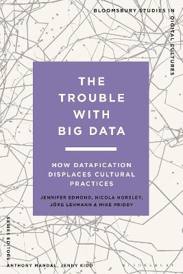 The Trouble With Big Data