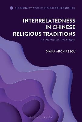 Interrelatedness in Chinese Religious Traditions