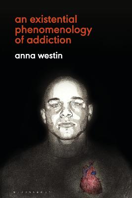 Existential Phenomenology of Addiction