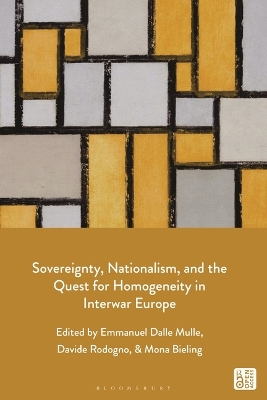 Sovereignty, Nationalism, and the Quest for Homogeneity in Interwar Europe