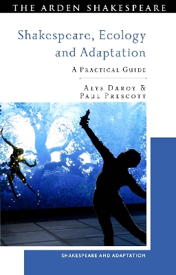 Shakespeare, Ecology and Adaptation