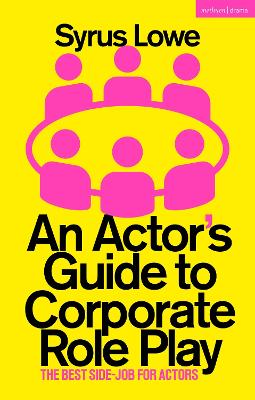 An Actor's Guide to Corporate Role Play