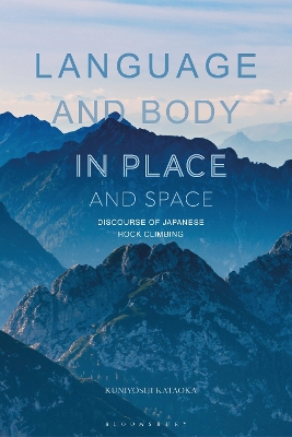 Language and Body in Place and Space