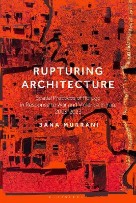 Rupturing Architecture