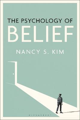 The Psychology of Belief