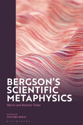 Bergson's Scientific Metaphysics