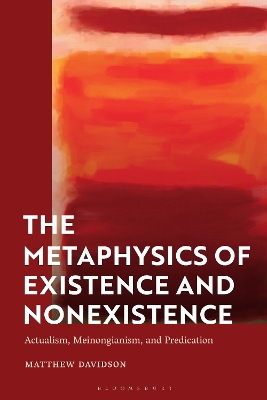 The Metaphysics of Existence and Nonexistence