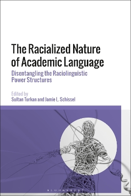 The Racialized Nature of Academic Language