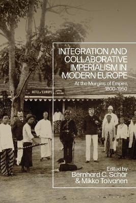 Integration and Collaborative Imperialism in Modern Europe