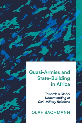 Quasi-Armies and State-Building in Africa