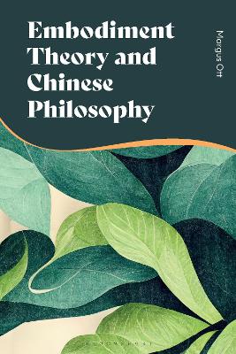 Embodiment Theory and Chinese Philosophy