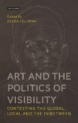 Art and the Politics of Visibility
