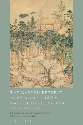 The Garden Retreat in Asia and Europe