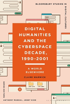 Digital Humanities and the Cyberspace Decade, 1990-2001