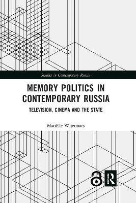 Imagem de capa do livro Memory Politics in Contemporary Russia — Television, cinema and the state