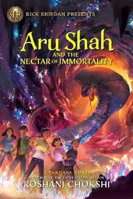 Rick Riordan Presents: Aru Shah and the Nectar of Immortality-A Pandava Novel Book 5