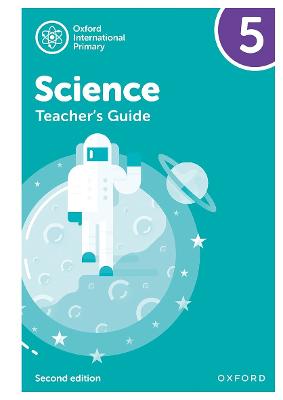Oxford International Science: Teacher Guide 5: Second Edition