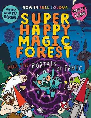 Super Happy Magic Forest and the Portals of Panic