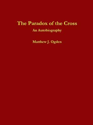 The Paradox of the Cross