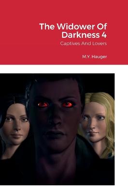 The Widower Of Darkness 4