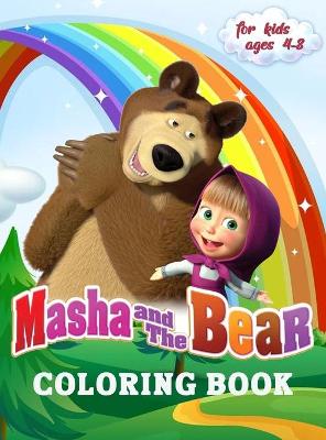 Masha and The Bear Coloring Book for Kids 4-8