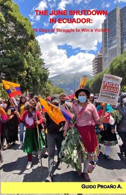 June Shutdown in Ecuador