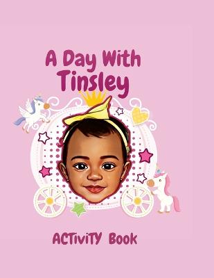 Day With Tinsley Activity Book