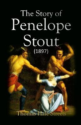 The Story of Penelope Stout