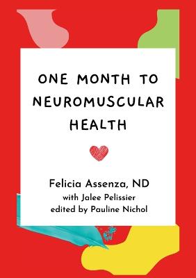 One Month to Neuromuscular Health