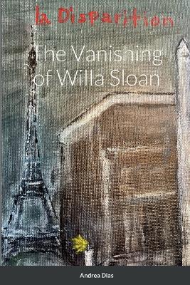 The Vanishing of Willa Sloan
