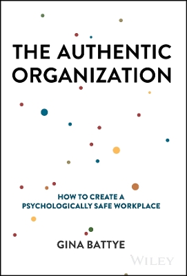 The Authentic Organization