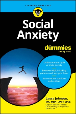 Social Anxiety For Dummies