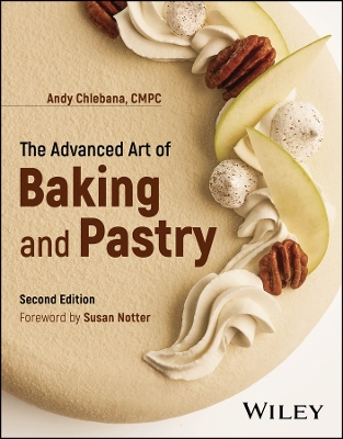 Advanced Art of Baking and Pastry