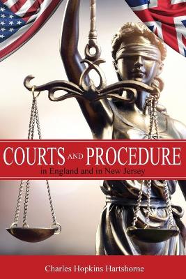 Courts and Procedure in England and in New Jersey