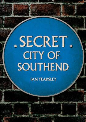 Secret City of Southend