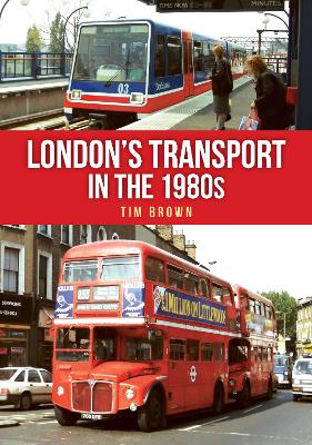 London's Transport in the 1980s