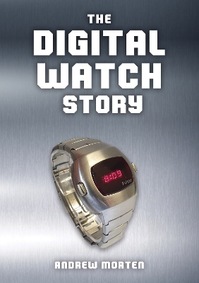 Digital Watch Story