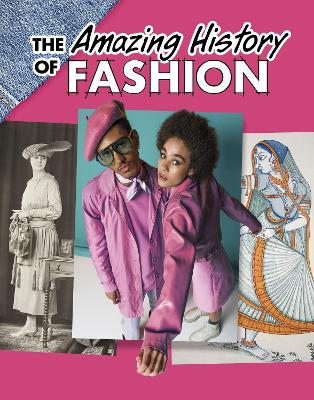 Amazing History of Fashion