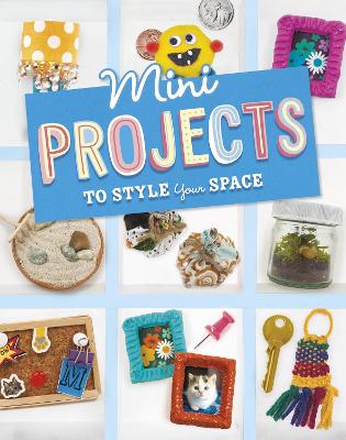 Mini Projects to Style Your Space